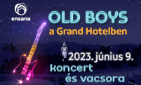 Old Boys koncert vacsorával 2023.06.09.